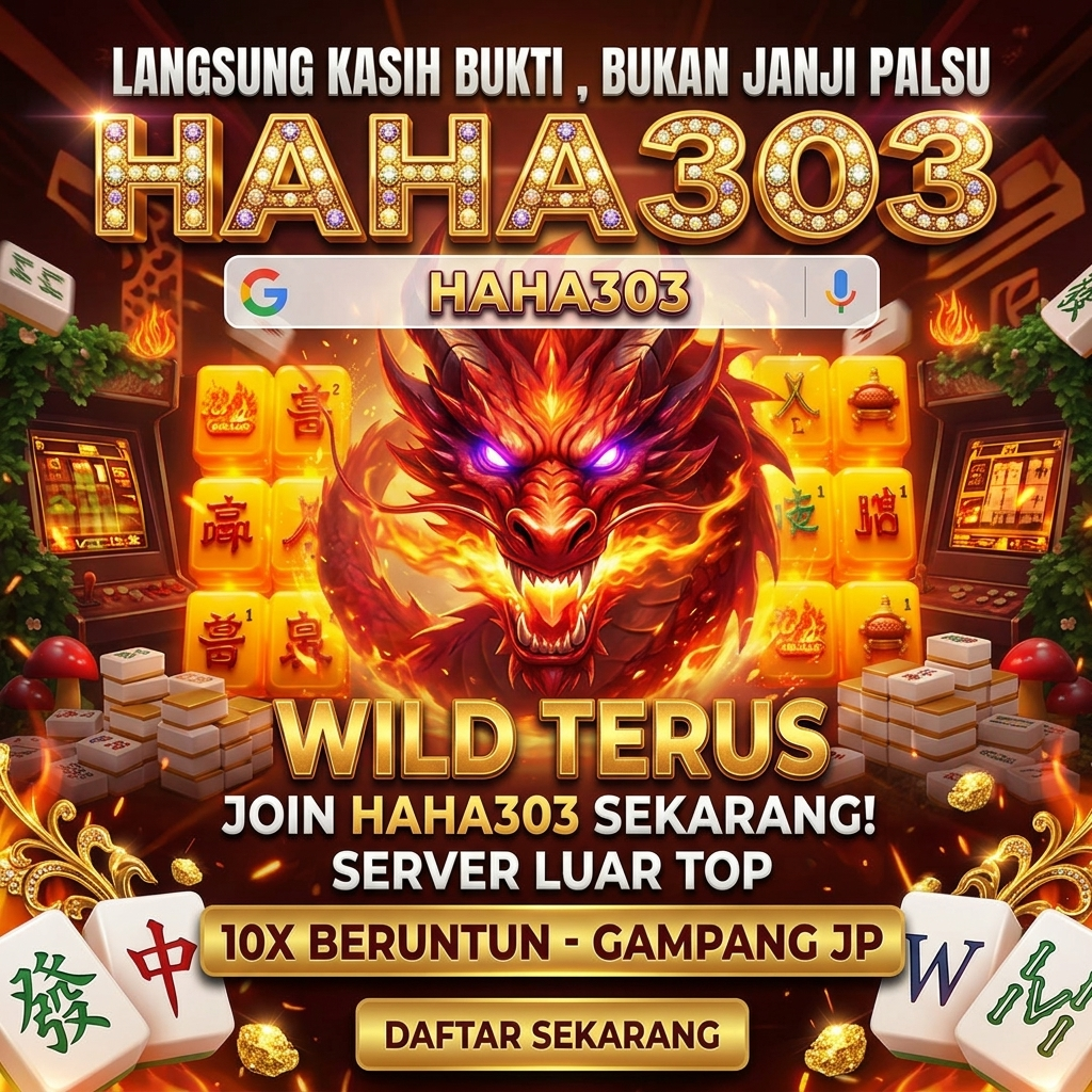 HAHA303 Main Sekarang Di Server Luar TOP Banget Gampang JP
